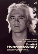 Dmitri Hvorostovsky: Russian Songs from the War Years (DVD)
