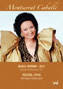 Caballe: NORMA, Act 1 (1971) + Recital (1979) (DVD)