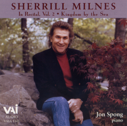 Sherrill Milnes in Recital, Vol.2: Kingdom by the Sea (CD)