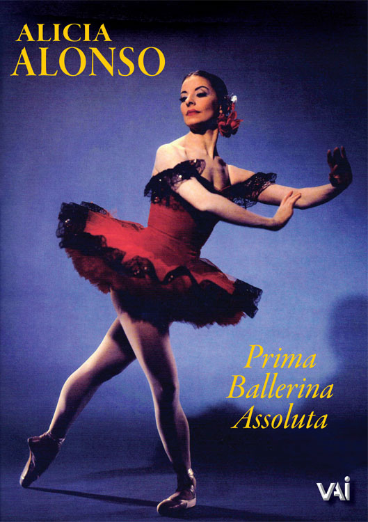 Alicia Alonso: Assoluta (DVD): VAIMUSIC.COM