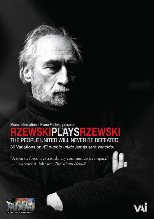 RZEWSKI PLAYS RZEWSKI: THE PEOPLE UNITED WILL NEVER BE